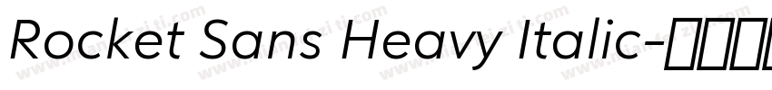 Rocket Sans Heavy Italic字体转换